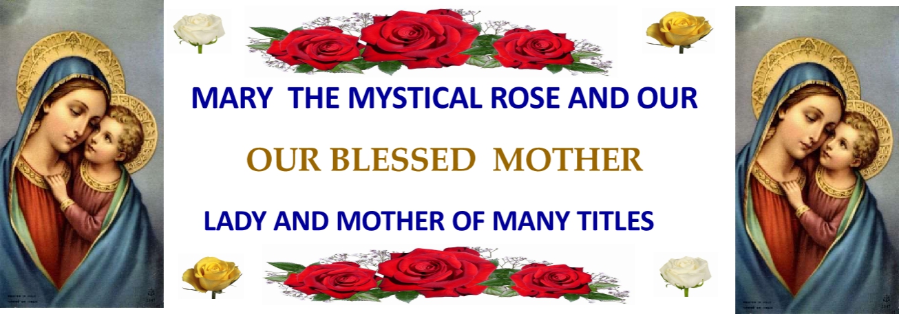 Our Lady Mystical Rose